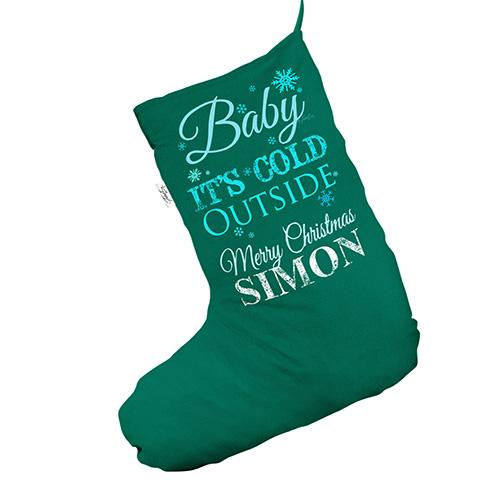 Personalised Baby It's Cold Outside Green Deluxe Christmas Stocking