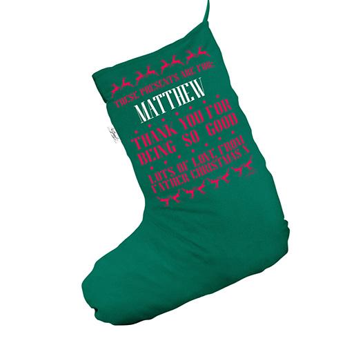 Personalised Good Behaviour Green Christmas Stocking