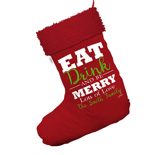 Personalised Xmas Eat Drink And Be Merry Jumbo Red Santa Claus Christmas Stockings With Red Faux Fur Trim