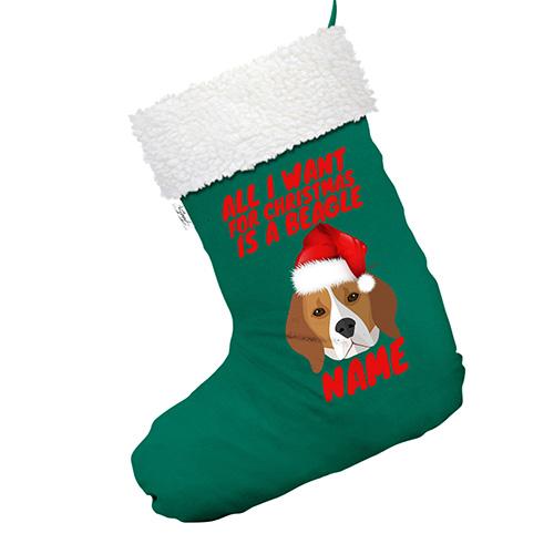 All I Want For Christmas Is A Beagle Personalised Green Santa Claus Christmas Stockings With White Fur Trim
