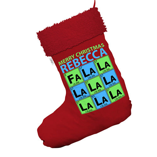 Fa La La Periodic Table Geek Personalised Jumbo Red Christmas Stocking With Red Faux Fur Trim