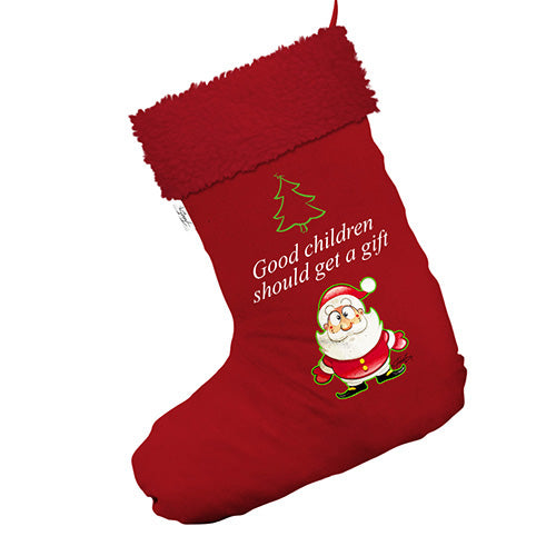 Good Children Should Get A Gift Jumbo Red Christmas Stockings Socks With Red Faux Fur Trim