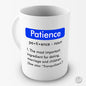 Definition Of Patience Funny Mug