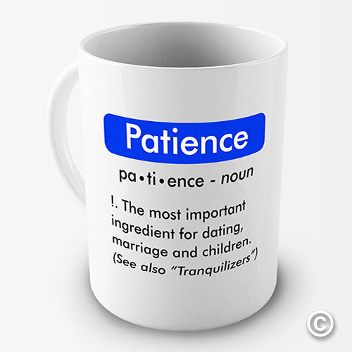 Definition Of Patience Funny Mug