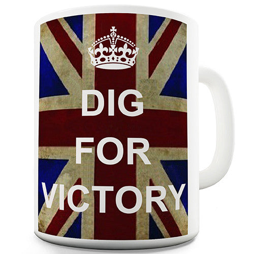 Dig For Victory Novelty Mug