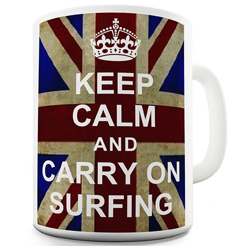 Keep Calm And Carry On Surfing Novelty Mug
