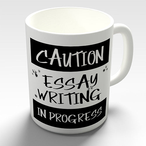 Caution Essay Writing In Progress Novelty Mug