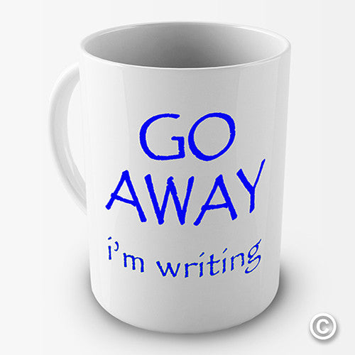 Go Away I'm Writing Novelty Mug