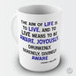 The Aim Of Life Henry Miller Novelty Mug