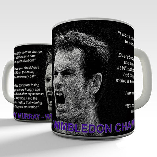 Andy Murray Wimbledon Champion Quotes Novelty Mug