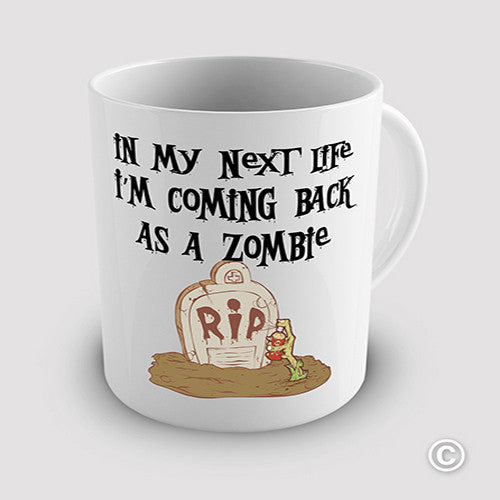 Reincarnation As A Zombie Novelty Mug