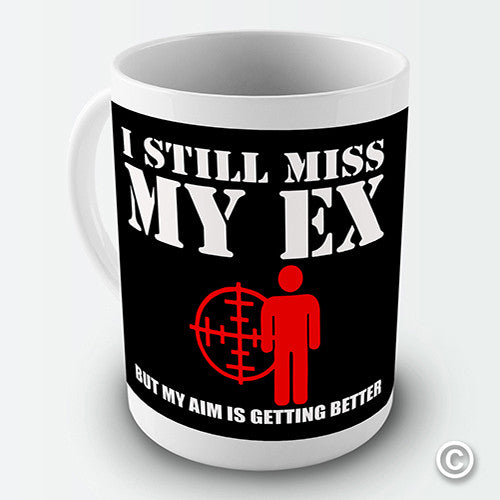 Miss My Ex But Getting Better Novelty Mug