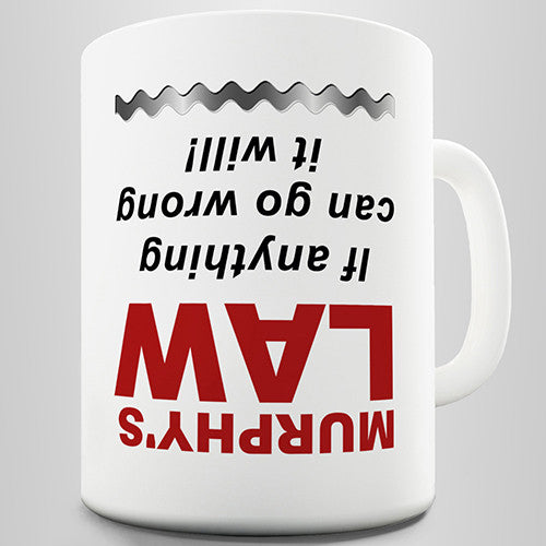 Murphy's Law Novelty Mug