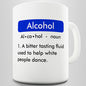 Definition Of Alcohol Novelty Mug