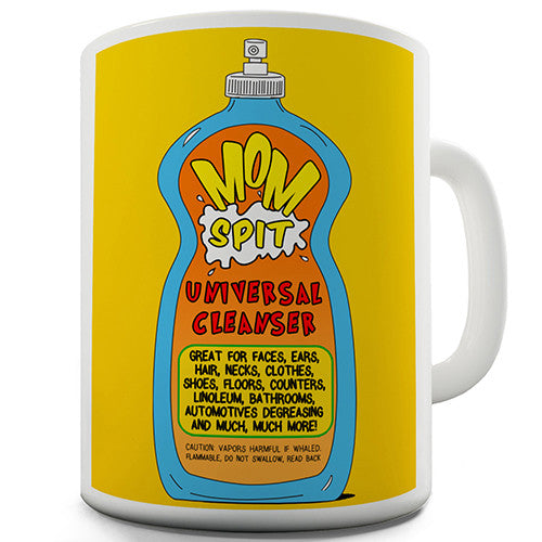 Mom's Spit Novelty Mug