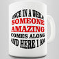 Someone Amazing Funny Mug