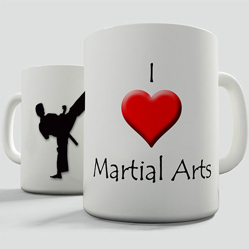 I Love Martial Arts Novelty Mug