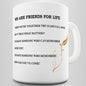 We Are Friends For Life Novelty Mug