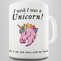 I Wish I Was A Unicorn Novelty Mug