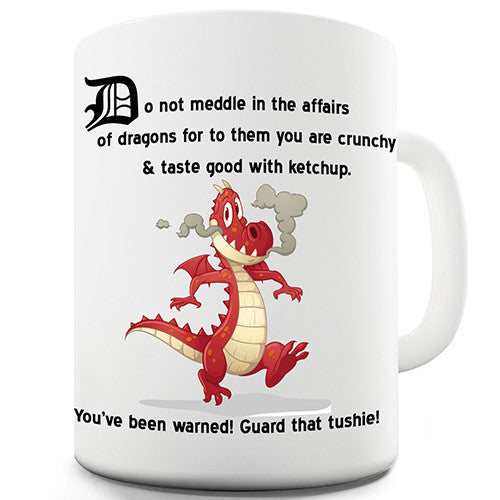Do Not Meddle Dragon Novelty Mug