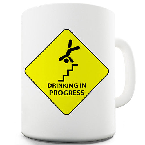 Drinking In Progress Novelty Mug