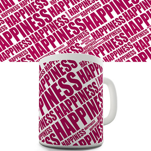 Happiness Inspirational Novelty Mug