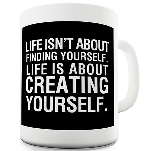 Life Inspirational Quote Novelty Mug