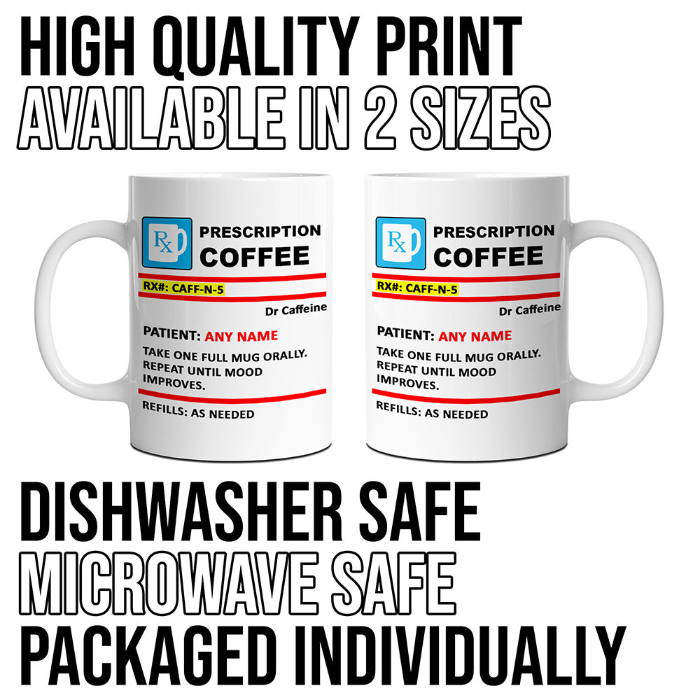 Prescription Coffee Personalised Mug