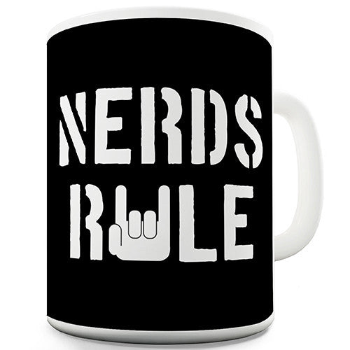 Nerds Rule Novelty Mug