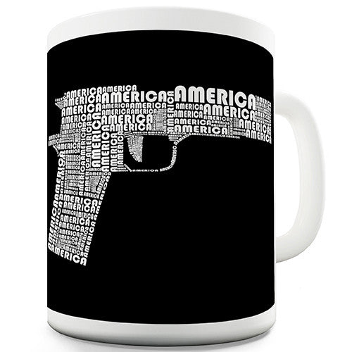 America Gun Statement Novelty Mug