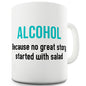 Alcohol Story Funny Mug