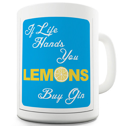 Life Hands You Lemons Make Gin Funny Mug