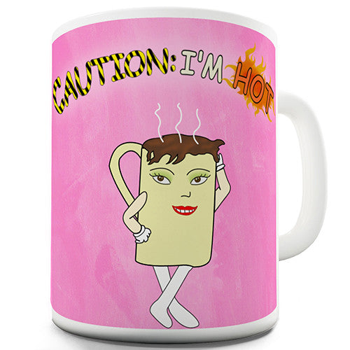 Caution I'm Hot Novelty Mug