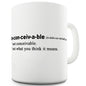 Definition Of Inconceivable Novelty Mug