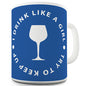 I Drink Like A Girl Try Keep Up Novelty Mug