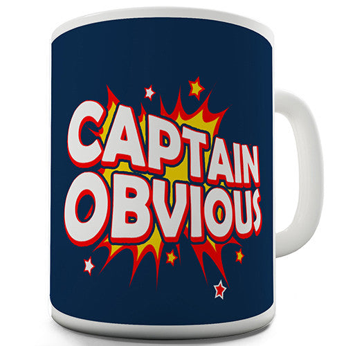 Captain Obvious Novelty Mug