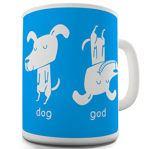 Dog God Funny Mug