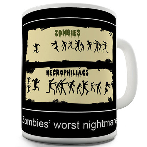 Zombies Worst Nightmare Funny Mug