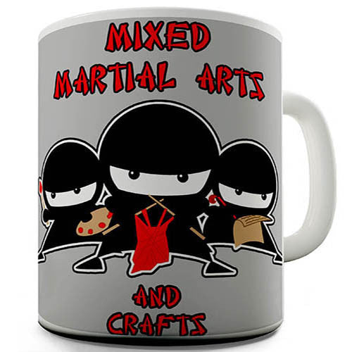 Mixed Martial Arts And Crafts Novelty Mug