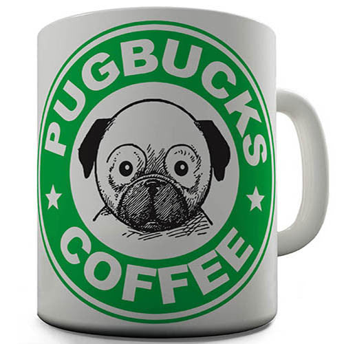 PugBucks Coffee Novelty Mug