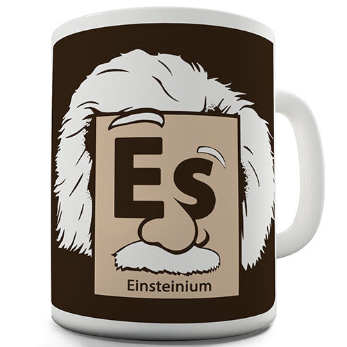 Einsteinium Element Novelty Mug