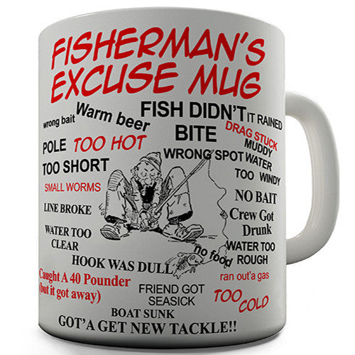 Fisherman's Excuses Novelty Mug