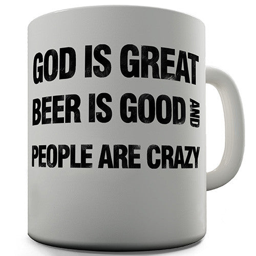 God Is Great Beer Is Good Funny Mug