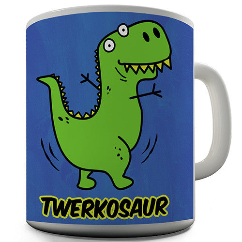 Twerkosaur Dinosaur Funny Mug