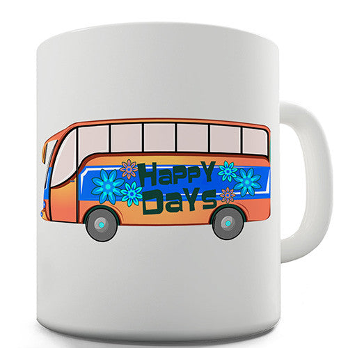 Happy Days Camper Van Novelty Mug
