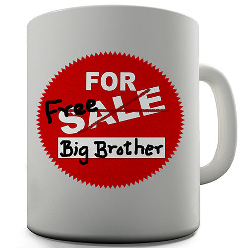 Big Brother For Sale Novelty Mug