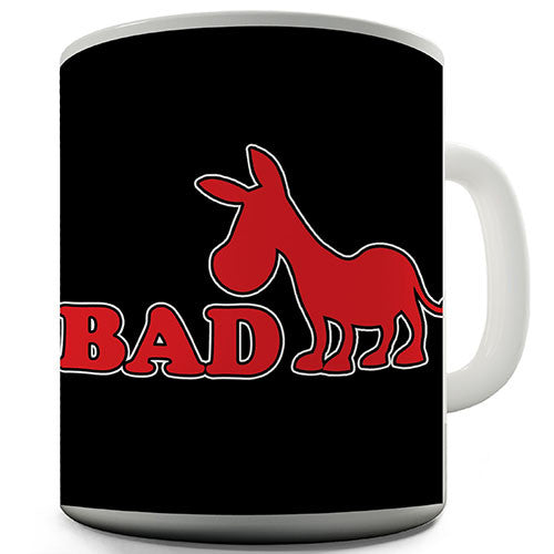 Bad Ass Novelty Mug