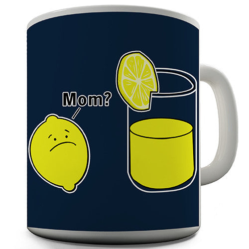 Lemonade Mom Novelty Mug