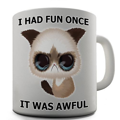 I Had Fun Once Grumpy Cat Novelty Mug