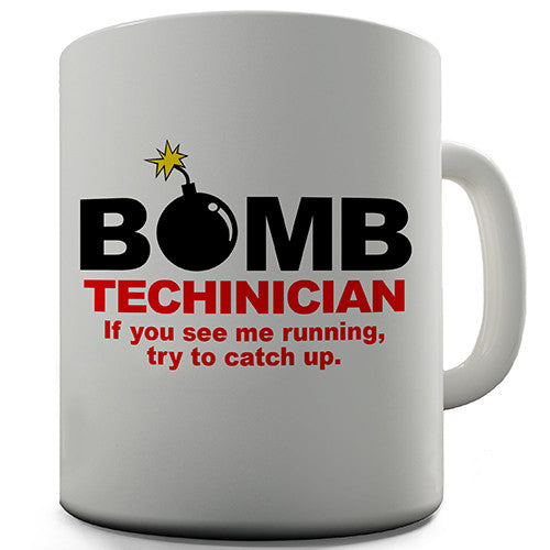 Bomb Technician Novelty Mug